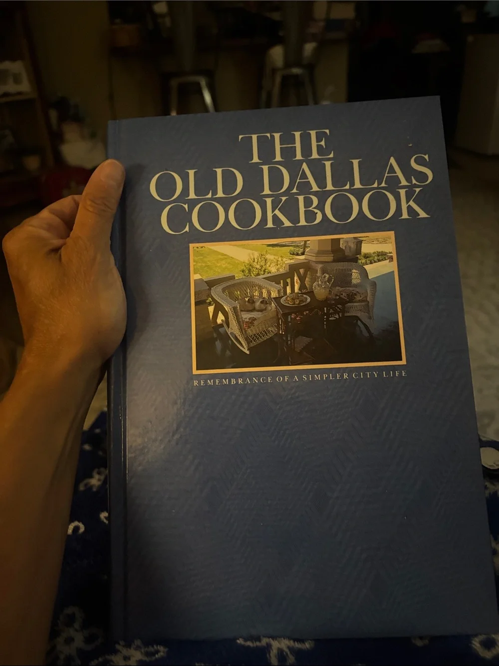 The Old Dallas Cookbook - Blue Hardcover Cookbook